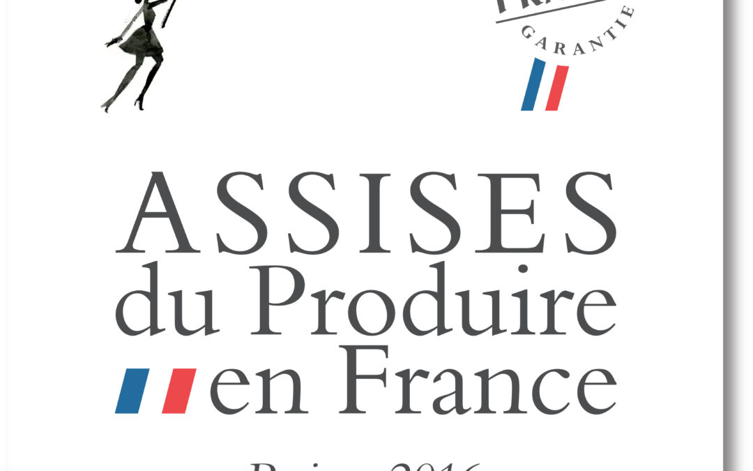 Les prochaines Assises du Produire en France – Reims 2016