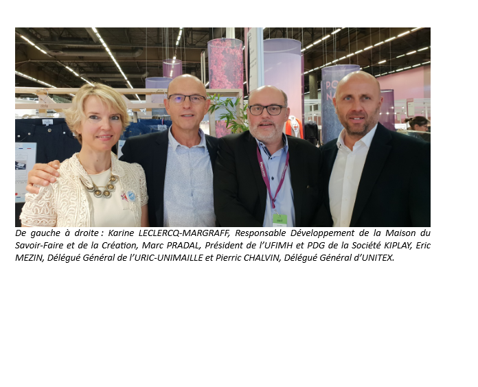 LA MAISON DU SAVOIR-FAIRE ET DE LA CREATION AU SALON PREMIERE VISION MANUFACTURING PROXIMITY